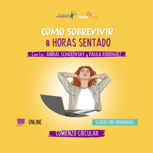 ¿Cómo sobrevivir 8 hs. sentado?