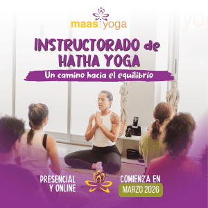 Instructorado de Hatha Yoga – Primer Año - 300hs