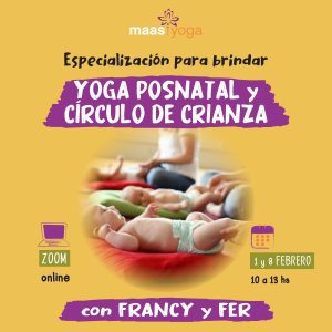 Especialización para brindar Yoga posnatal y círculo de crianza.